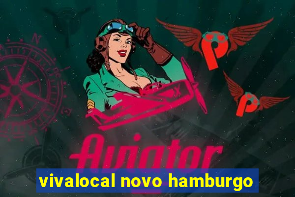 vivalocal novo hamburgo